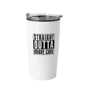 Straight Outta Brave Cave - 20 oz Tumbler